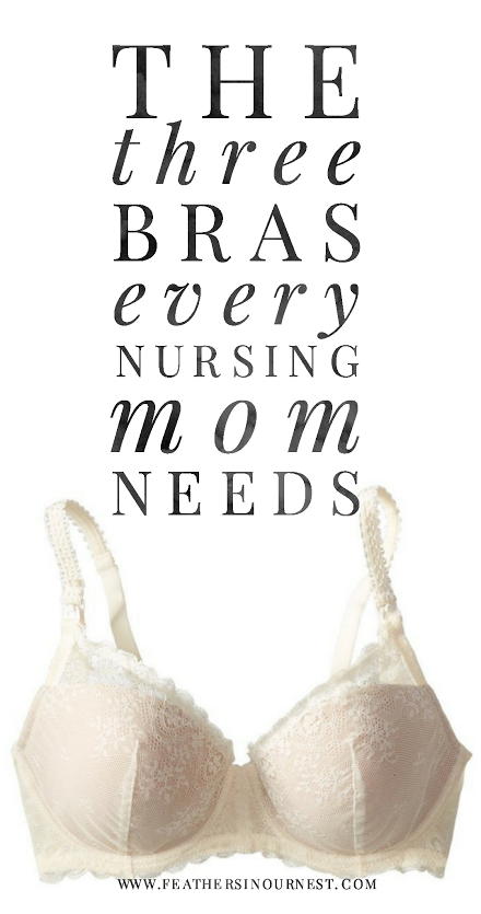 The Three Bras Every Nursing Mom Needs | Feathers in Our Nest #breastfeeding