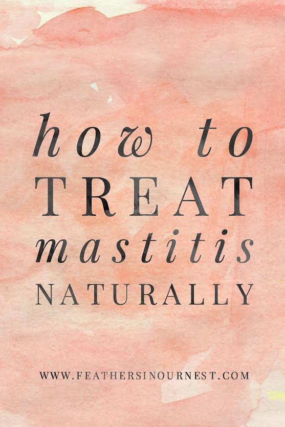 Mastitis is the worst! Here is a great list of natural remedies to treat mastitis. | Feathers in Our Nest