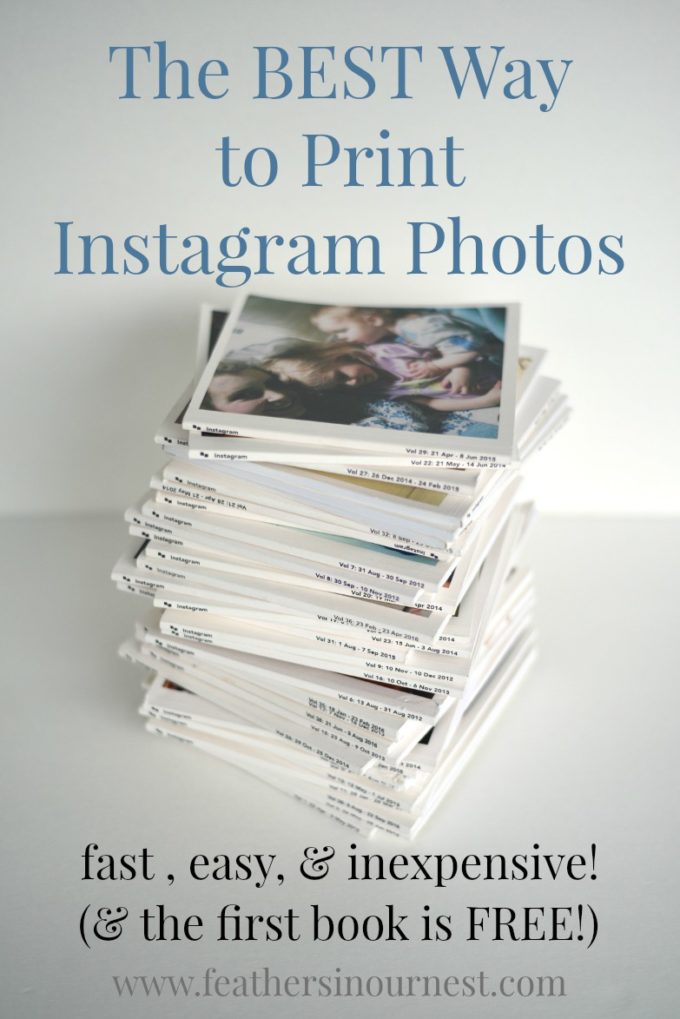 The Best Way to Print Instagram Photos: fast, easy, inexpensive, & the first book is FREE! | Feathers in Our Nest
