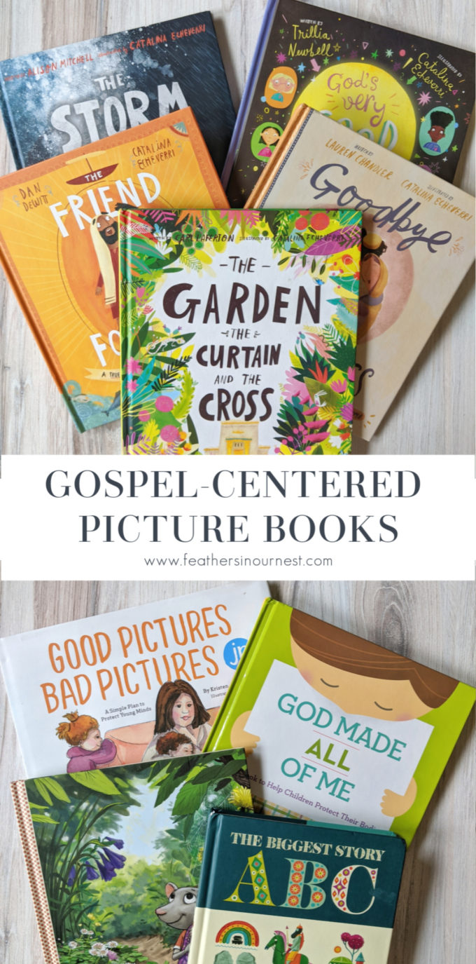 Gospel Centered Picture Books | Feathers in Our Nest