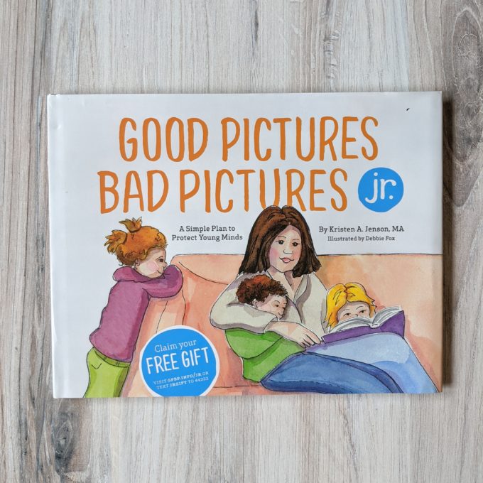 Good Pictures Bad Pictures Jr | Gospel Centered Picture Books | Feathers in Our Nest